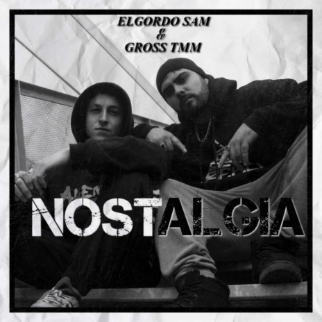 Nostalgia (feat. gross tmm) | Boomplay Music