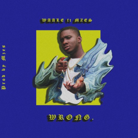 Wrong (feat. Mzes) | Boomplay Music