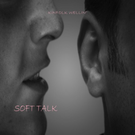 Soft Talk | Boomplay Music