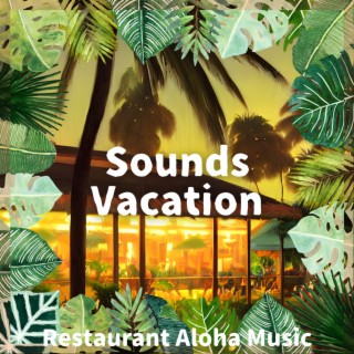 Restaurant Aloha Music
