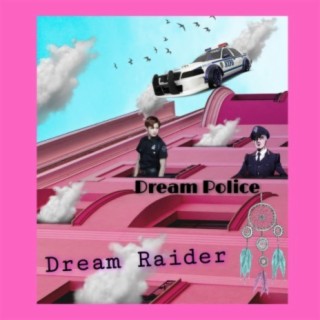 Dream Police