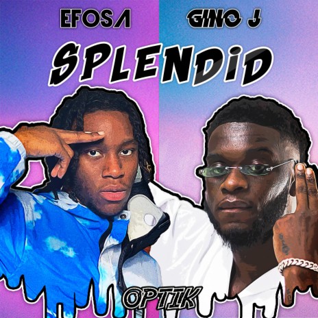 Splendid ft. Gino J | Boomplay Music