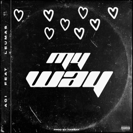 My way ft. Leumas | Boomplay Music