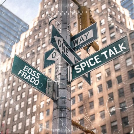 Spice Talk | Boomplay Music