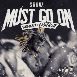 Show Must Go On | Boomplay Music