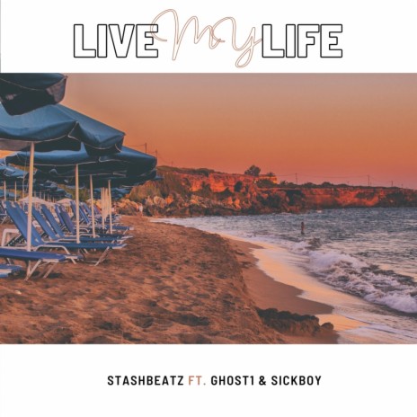 Live My Life (feat. Ghost1 & SickBoy) (Live) | Boomplay Music