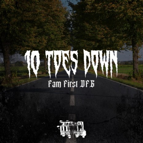 10 Toes Down | Boomplay Music