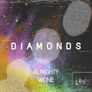 Almighty Wone (Diamonds)