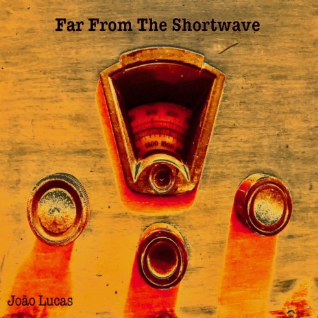 Far From The Shortwave | Boomplay Music