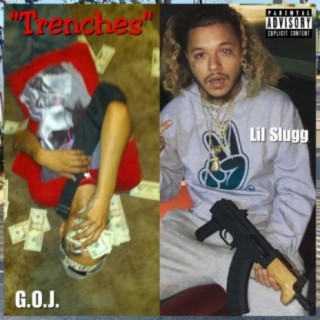 Trenches (feat. Lil Slugg)