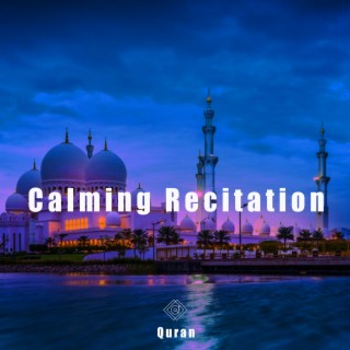 Calming Recitation
