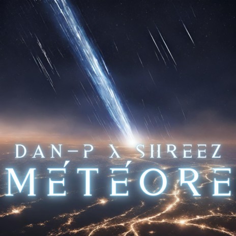 Météore ft. Shreez | Boomplay Music