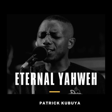 Eternel Yahweh | Boomplay Music