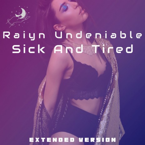 Sick and Tired (Extended Version) | Boomplay Music