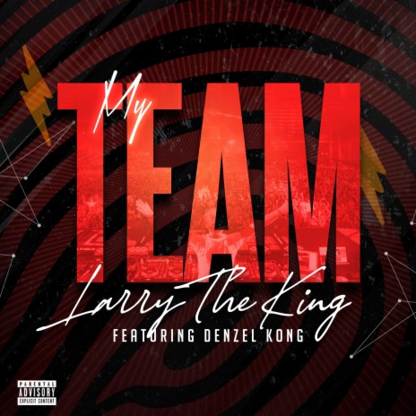 MY TEAM (feat. Denzel Kong) | Boomplay Music