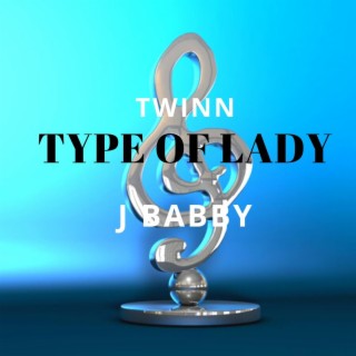 Type Of Lady