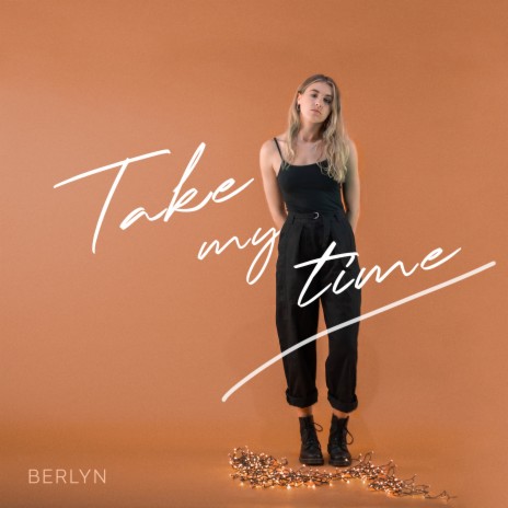 Take My Time | Boomplay Music