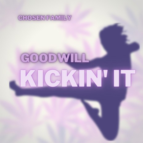 Kickin' It | Boomplay Music