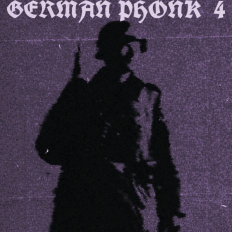GERMAN PHONK 4 | Boomplay Music