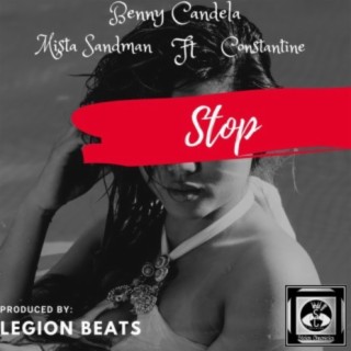 Stop (feat. Mista Sandman & Constantine)