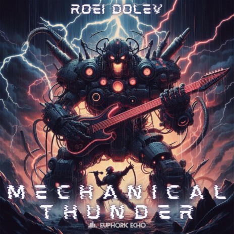 Mechanical Thunder | Boomplay Music