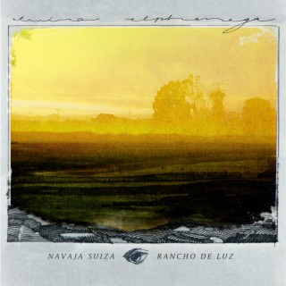 Rancho de Luz / Navaja Suiza