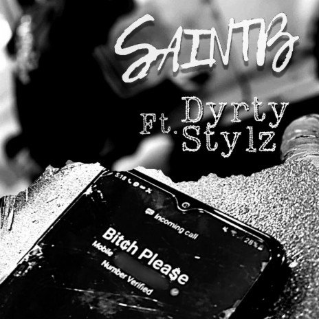 Bitch Please ft. Dyrty Stylz | Boomplay Music