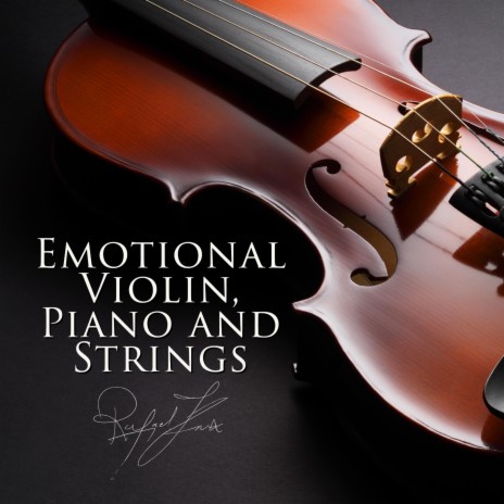 Emotional Violin, Piano and Strings