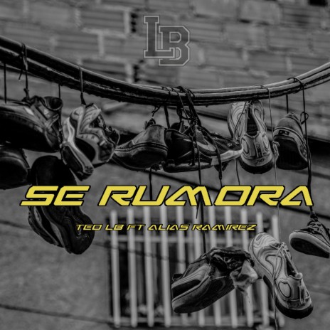 Se Rumora ft. Alias Ramirez | Boomplay Music