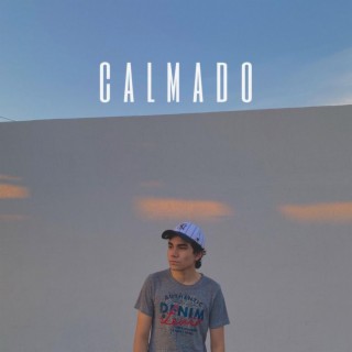 Calmado lyrics | Boomplay Music