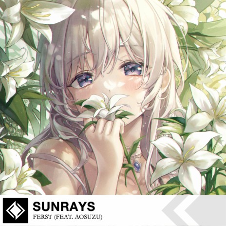 Sunrays ft. aosuzu | Boomplay Music