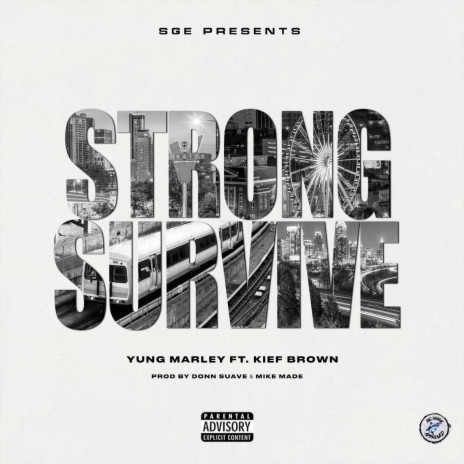 Strong Survive (Radio Edit) ft. Kief Brown | Boomplay Music