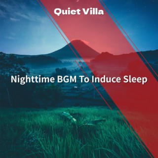 Nighttime BGM To Induce Sleep
