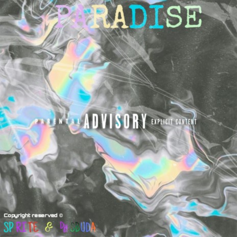 Paradise ft. Sprite | Boomplay Music