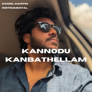 Kannodu Kanbathellam (Instrumental)