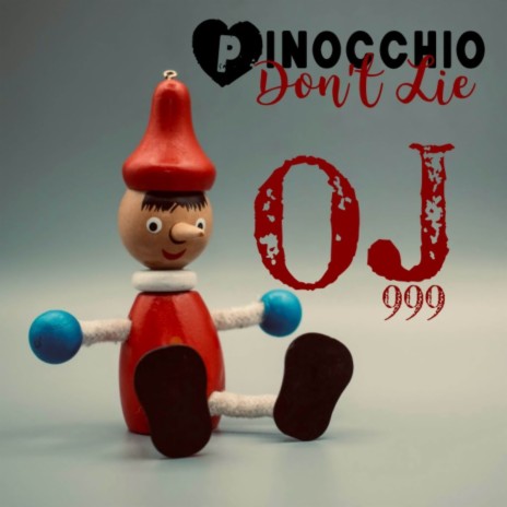 Pinocchio Don't Lie | Boomplay Music