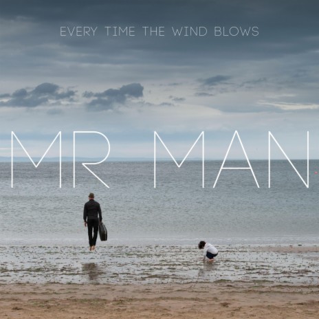 Every Time the Wind Blows | Boomplay Music