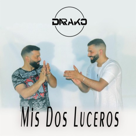 Mis Dos Luceros | Boomplay Music