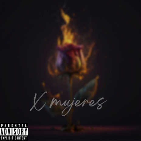 X MUJERES | Boomplay Music