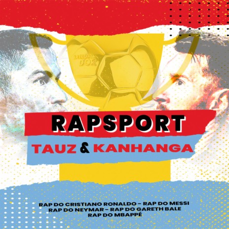 Rap do Messi (Bola de Ouro) ft. Tauz | Boomplay Music