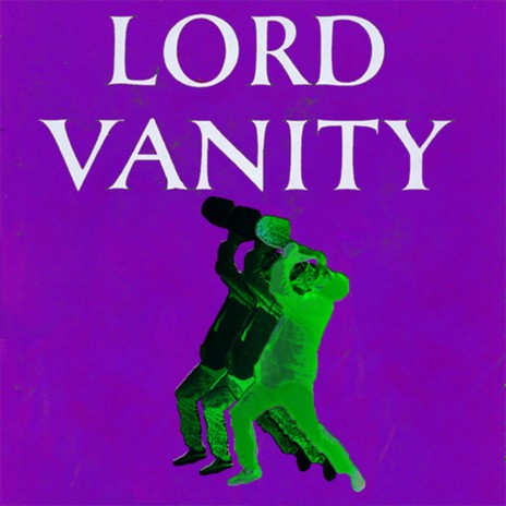 Lord-X - Vanity ft. T West MP3 Download & Lyrics