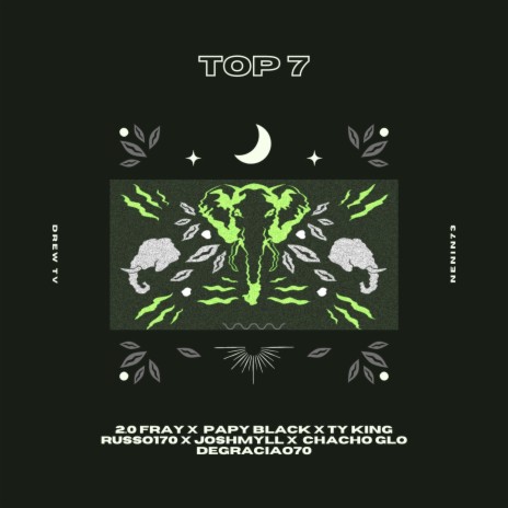Top 7 ft. Papy Black, Russo170, Josh Myll, TyKing & Degraciao 70 | Boomplay Music
