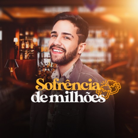 Sofrência de Milhões | Boomplay Music