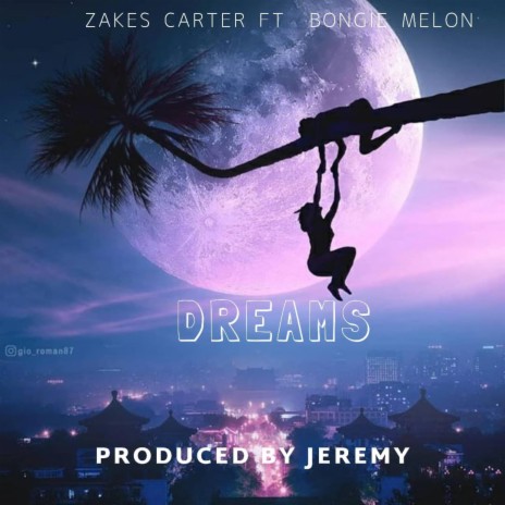 Dreams ft. Bongie Melon | Boomplay Music