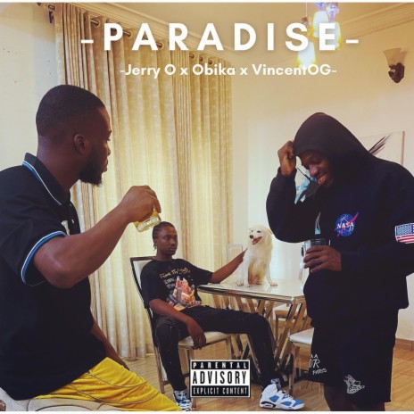 Paradise ft. Obika & VincentOG | Boomplay Music
