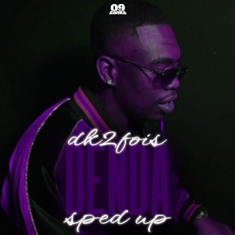 Denda (sped up) ft. Dk2fois & 09zer | Boomplay Music