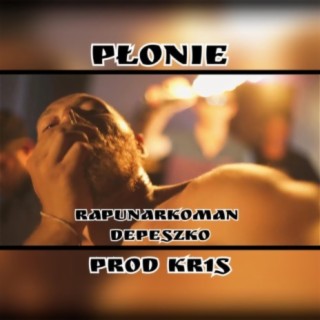 Płonie (feat. Depeszko)