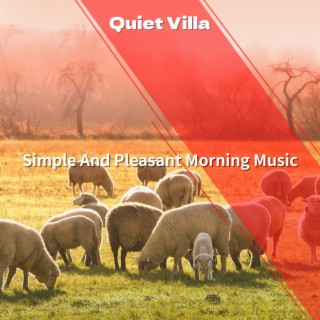 Simple And Pleasant Morning Music