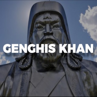 GENGHIS KHAN