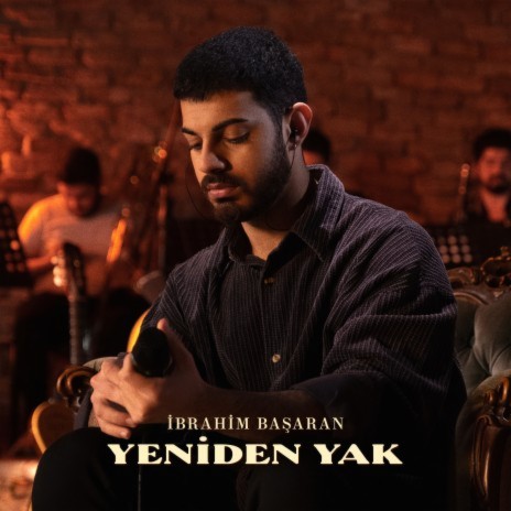 Yeniden Yak | Boomplay Music